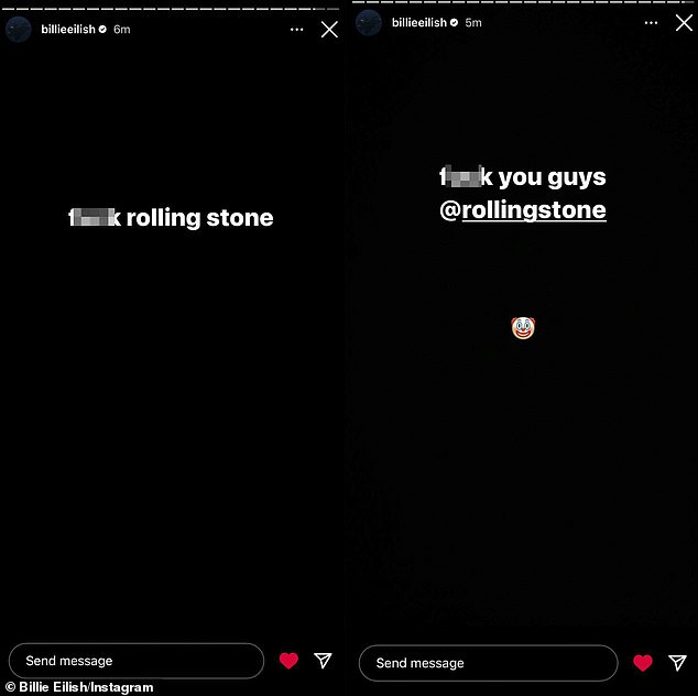 Eilish was not happy Rolling Stone leaked the titles of all 10 tracks, posting (then deleting) Instastories captioned: 'F*** Rolling Stone' and 'F*** you guys @Rolling Stone'
